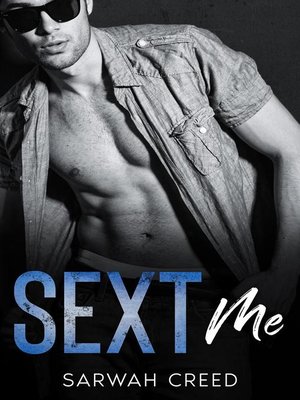 cover image of Sext Me